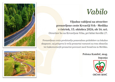 Vabilo na otvoritev prenovljene ceste Krvavčji Vrh - Metlika
